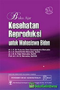 Image of BUKU AJAR KESEHATAN REPRODUKSI UNTUK MAHASISWA BIDAN