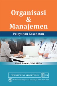 Image of ORGANISASI DAN MANAJEMEN PELAYANAN KESEHATAN