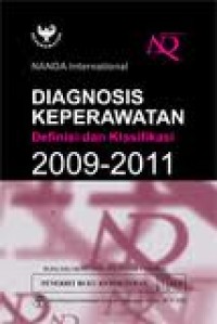 Image of DIAGNOSIS KEPERAWATAN DEFINISI DAN KLASIFIKASI 2009-2011