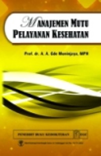 Image of MANAJEMEN MUTU PELAYANAN KESEHATAN