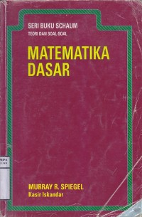 Image of MATEMATIKA DASAR: TEORI DAN SOAL-SOAL