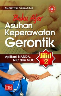 Image of BUKU AJAR ASUHAN KEPERAWATAN GERONTIK JILID 2