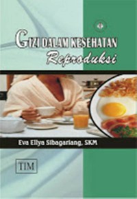Image of GIZI DALAM KESEHATAN REPRODUKSI