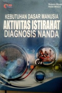 Image of KEBUTUHAN DASAR MANUSIA AKTIVITAS ISTIRAHAT DIAGNOSIS NANDA