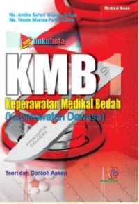 Image of KMB 1 KEPERAWATAN MEDIKAL BEDAH (KEPERAWATAN DEWASA)