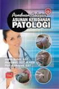 Image of PANDUAN BELAJAR PRAKTIKUM ASUHAN KEBIDANAN PATOLOGI
