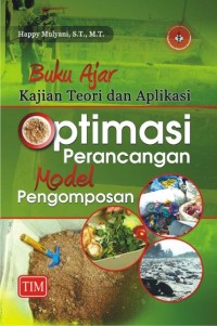Image of BUKUI AJAR KAJIAN TEORI DAN APLIKASI OPTIMASI PERANCANGAN MODEL PENGOMPOSAN