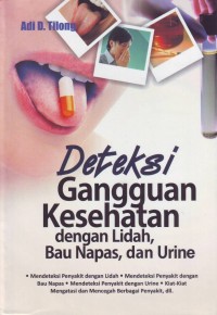 Image of DETEKSI GANGGUAN KESEHATAN DENGAN LIDAH BAU NAPAS DAN URINE