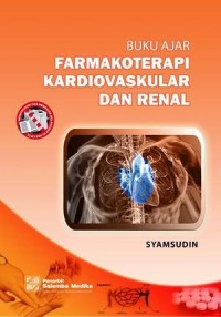 Image of BUKU AJAR FARMAKOTERAPI KARDIOVASKULAR DAN RENAL