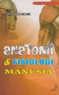 Image of ANATOMI DAN FISIOLOGI MANUSIA