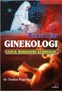 Image of BUKU AJAR GINEKOLOGI UNTUK MAHASISWI KEBIDANAN