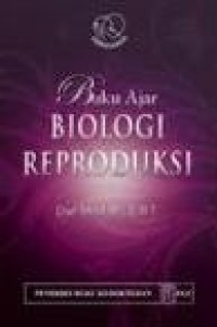Image of BUKU AJAR BIOLOGI REPRODUKSI