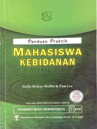 Image of PANDUAN PRAKTIK MAHASISWA KEBIDANAN