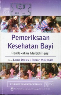 Image of PEMERIKSAAN KESEHATAN BAYI PENDEKATAN MULTIDIMENSI