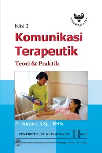 Image of KOMUNIKASI TERAPEUTIK TEORI DAN PRAKTIK