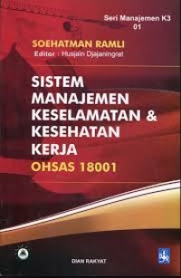 Image of SISTEM MANAJEMEN KESELAMATAN DAN KESEHATAN KERJA OHSAS 18001