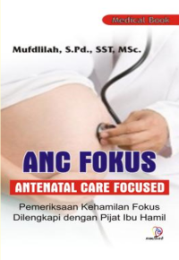 Image of ANC FOKUS (ANTENATAL CARE FOCUSED)