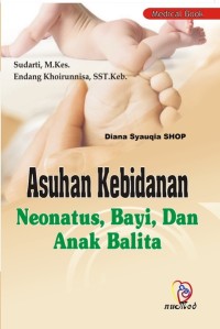 Image of ASUHAN KEBIDANAN NEONATUS BAYI DAN ANAK BALITA