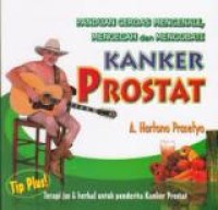 Image of PANDUAN CERDAS MENGENALI MENCEGAH DAN MENGOBATI KANKER PROSTAT