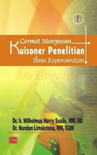 Image of CERMAT MENYUSUN KUISIONER PENELITIAN ILMU KEPERAWATAN
