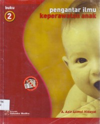 Image of PENGANTAR ILMU KEPERAWATAN ANAK BUKU 2
