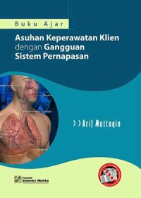 Image of BUKU AJAR ASUHAN KEPERAWATAN KLIEN DENGAN GANGGUAN SISTEM PERNAPASAN