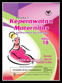 Image of KEPERAWATAN MATERNITAS KESEHATAN WANITA BAYI DAN KELUARGA VOLUME 1