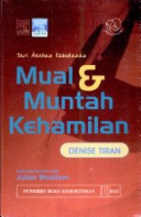 Image of SERI ASUHAN KEBIDANAN : MUAL DAN MUNTAH KEHAMILAN