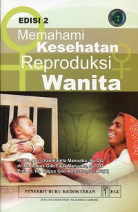 Image of MEMAHAMI KESEHATAN REPRODUKSI WANITA