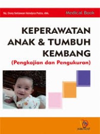 Image of KEPERAWATAN ANAK DAN TUMBUH KEMBANG