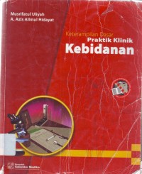 Image of KETRAMPILAN DASAR PRAKTIK KLINIK KEBIDANAN