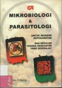 Image of MIKROBIOLOGI DAN PARASITOLOGI UNTUK AKADEMI KEPERAWATAN