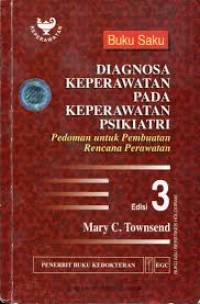 Image of BUKU SAKU DIAGNOSA KEPERAWATAN PADA KEPERAWATAN PSIKIATRI : PEDOMAN UNTUK PEMBUATAN RENCANA PERAWATAN