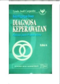 Image of DIAGNOSA KEPERAWATAN APLIKASI PADA PRAKTIK KLINIS