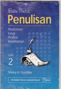 Image of BUKU PINTAR : PENULISAN PEDOMAN BAGI PROFESI KESEHATAN