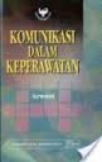 Image of KOMUNIKAIS DALAM KEPERAWATAN