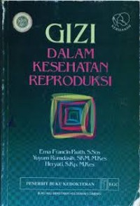 Image of GIZI DALAM KESEHATAN REPRODUKSI