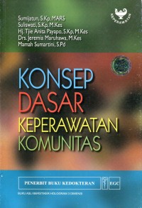 Image of KONSEP DASAR KEPERAWATAN KOMUNITAS