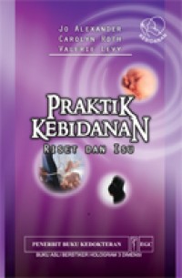 Image of PRAKTIK KEBIDANAN RISET DAN ISU