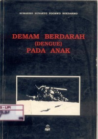 Image of DEMAM BERDARAH ( DENGUE ) PADA ANAK