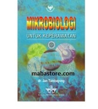 Image of MIKROBIOLOGI UNTUK KEPERAWATAN