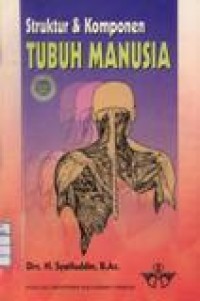 Image of STRUKTUR DAN KOMPONEN TUBUH MANUSIA