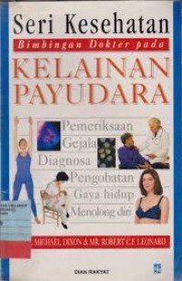 Image of SERI KESEHATAN BIMBINGAN DOKTER PADA KELAIAN PAYUDARA