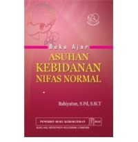 Image of BUKU AJAR ASUHAN KEBIDANAN NIFAS NORMAL