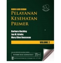 Image of BUKU AJAR BIDAN PELAYANAN KESEHATAN PRIMER VOLUME 2
