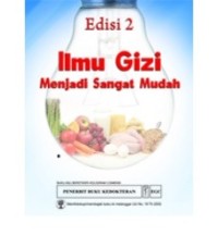 Image of ILMU GIZI MENJADI SANGAT MUDAH