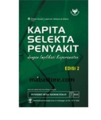 Image of KAPITA SELEKTA PENYAKIT DENGAN IMPLIKASI KEPERAWATAN