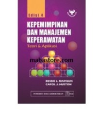 Image of KEPEMIMPINAN DAN MANAJEMEN KEPERAWATAN : TEORI DAN APLIKASI