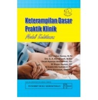 Image of KETERAMPILAN DASAR PRAKTIK KLINIK : MODUL KEBIDANAN