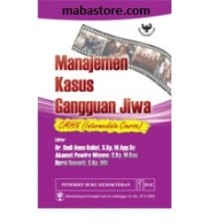 Image of MANAJEMEN KASUS GANGGUAN JIWA CMHN (INTERMEDIATE COURSE )